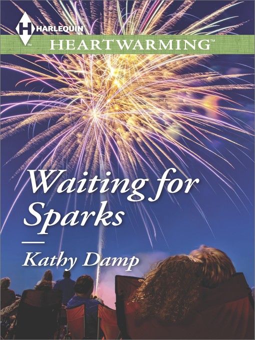 Title details for Waiting for Sparks by Kathy Damp - Available